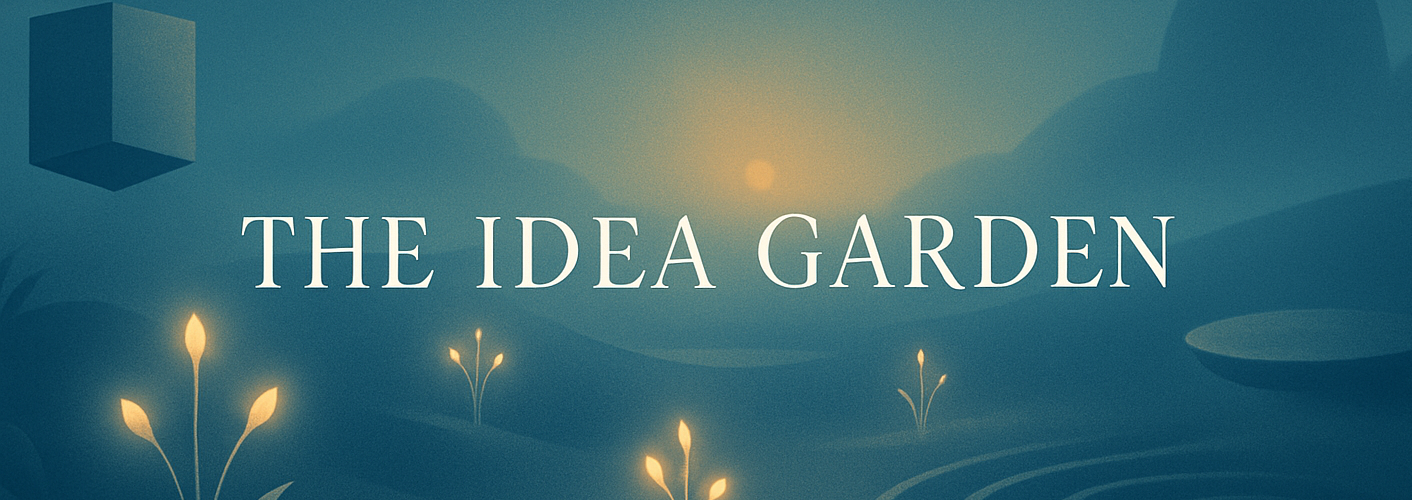 The Idea Garden