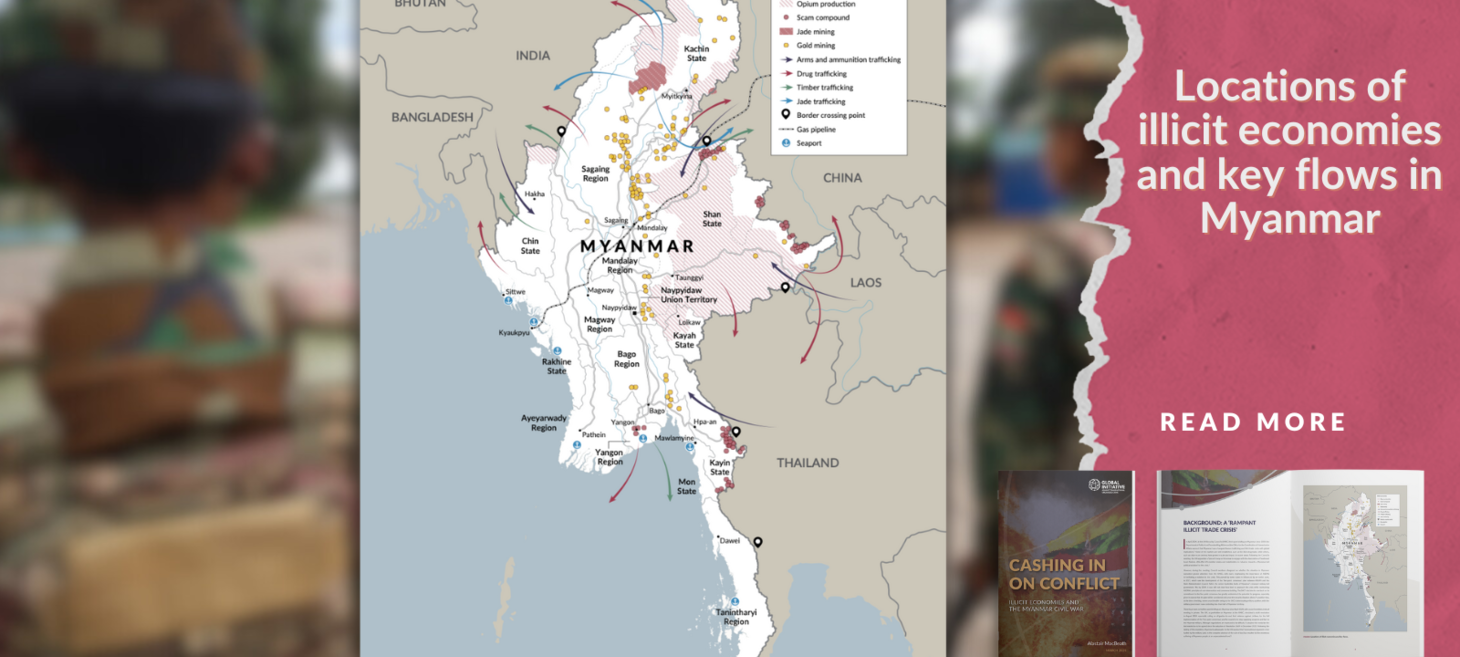 Cashing in on conflict: Illicit economies and the Myanmar civil war