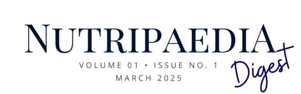 In case you missed it Nutripaedia now has a Monthly Digest E-zine!