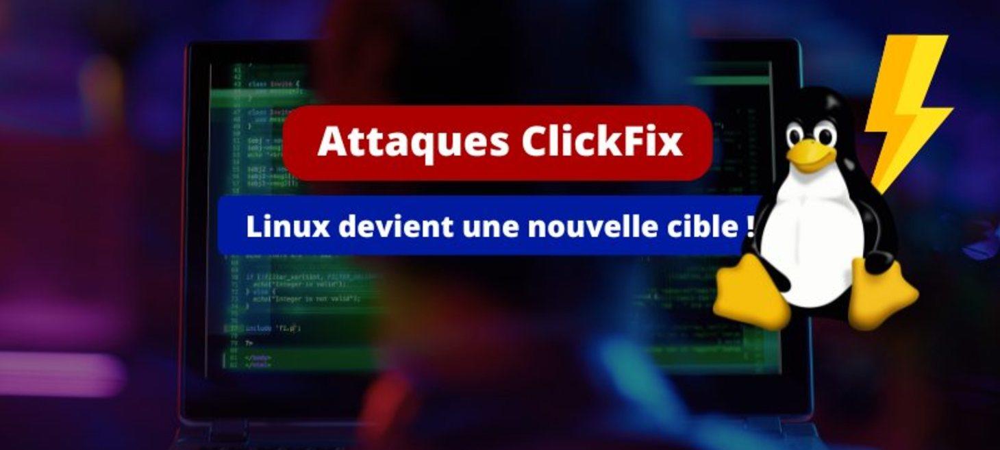 ClickFix : les pirates s’attaquent maintenant à Linux