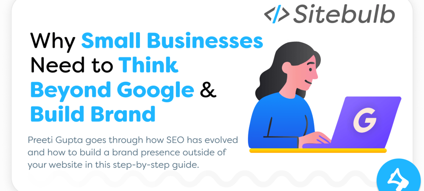 Why SMBs Must Think Beyond Google & Build Brand