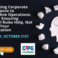 October 21st Webinar – Optimizing Corporate Governance to Streamline Operations: Tips for Ensuring Internal Rules Help, Not Hinder Your Organization – Presented by TAAG Law