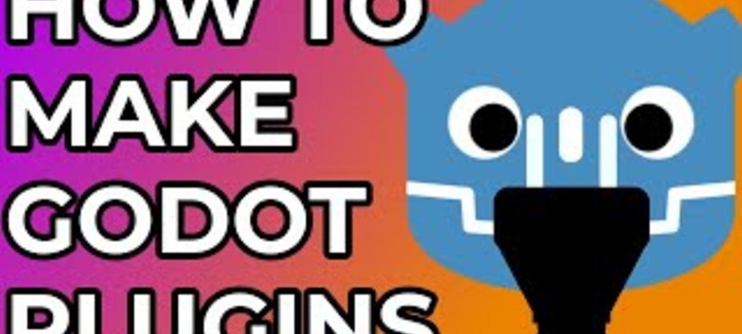 How to Create Custom Godot Plugins for Your Game