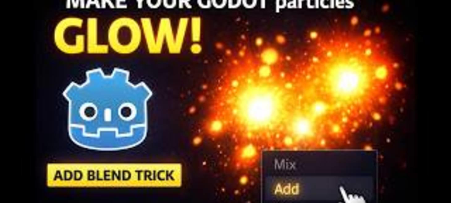 Make Godot particles glow instantly with a simple Add blending mode trick.