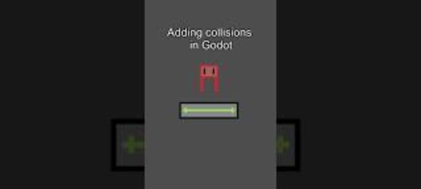A quick guide to adding collisions in Godot.