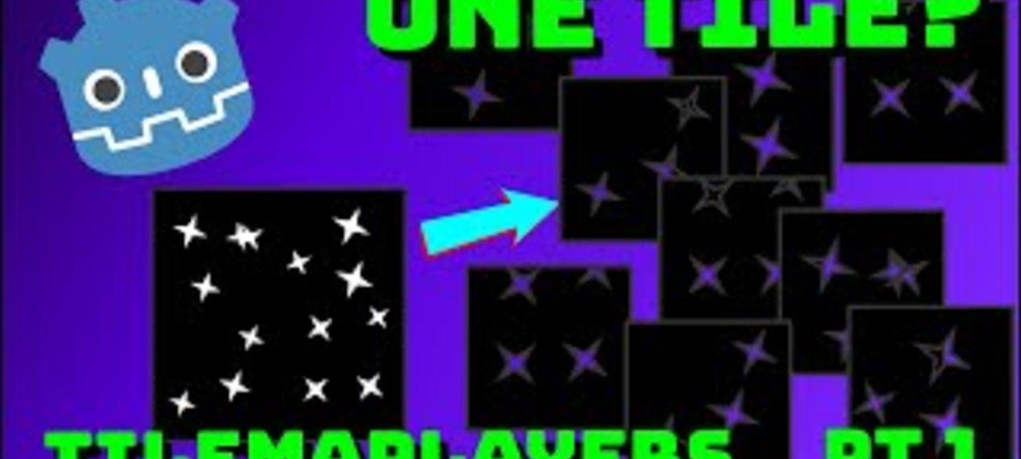 TileMapLayers in Godot 4.6: One Tile, Endless Backgrounds