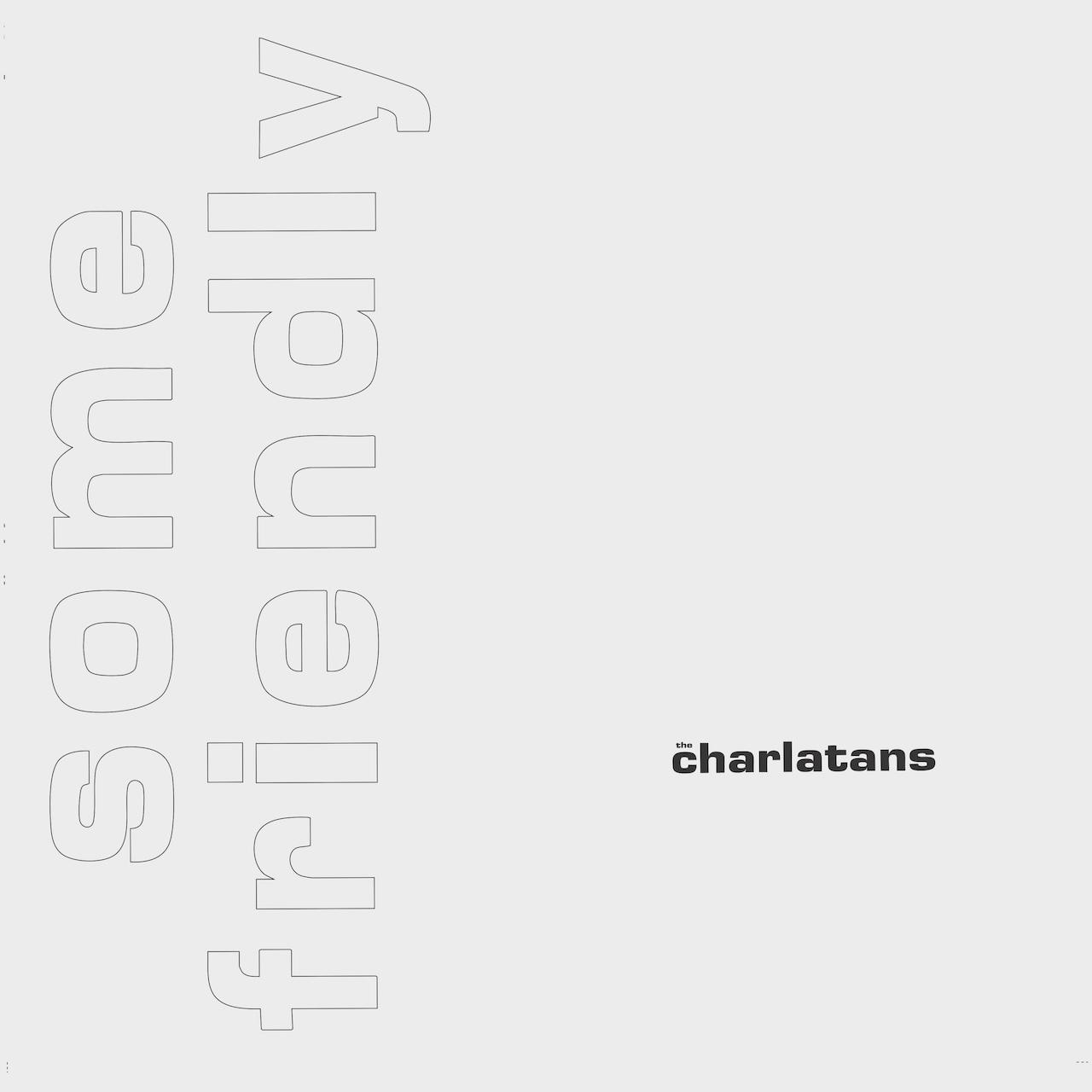THE CHARLATANS release remastered/expanded Some Friendly | Out Now