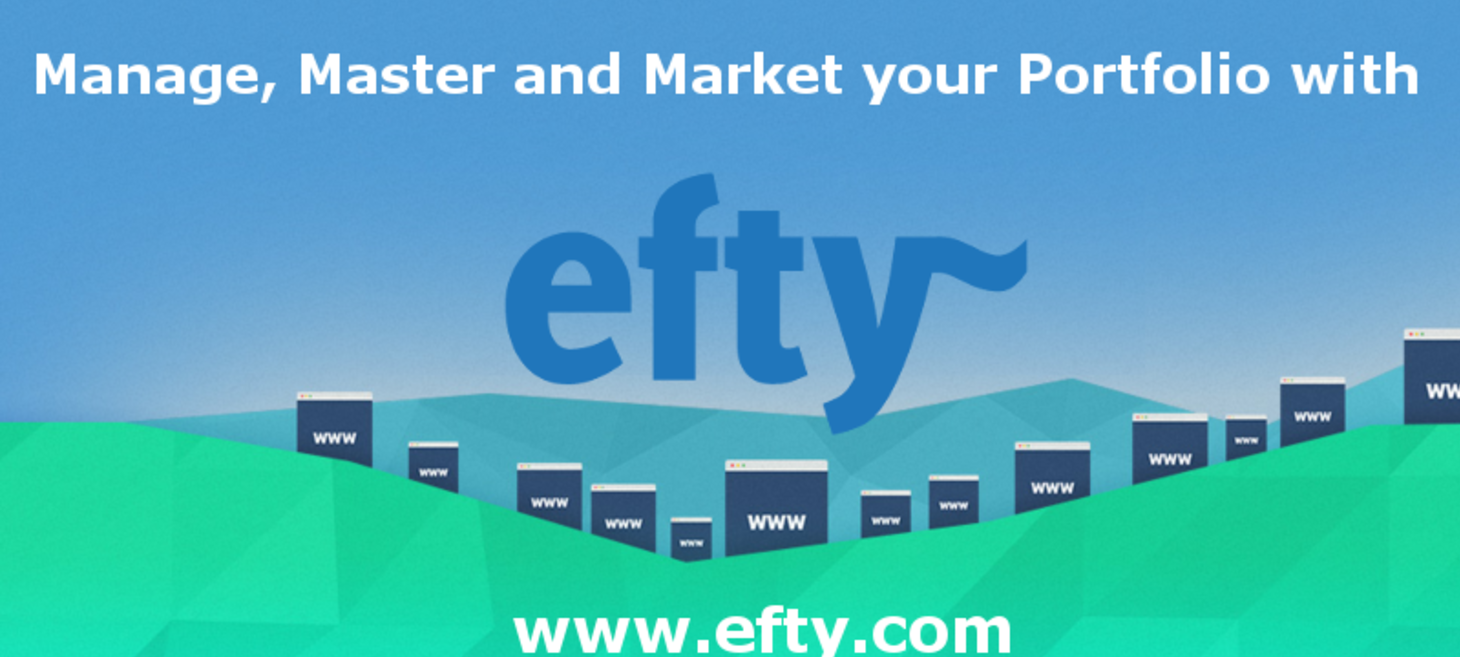Manage, Master and Market your Domain Name Portfolio with Efty.