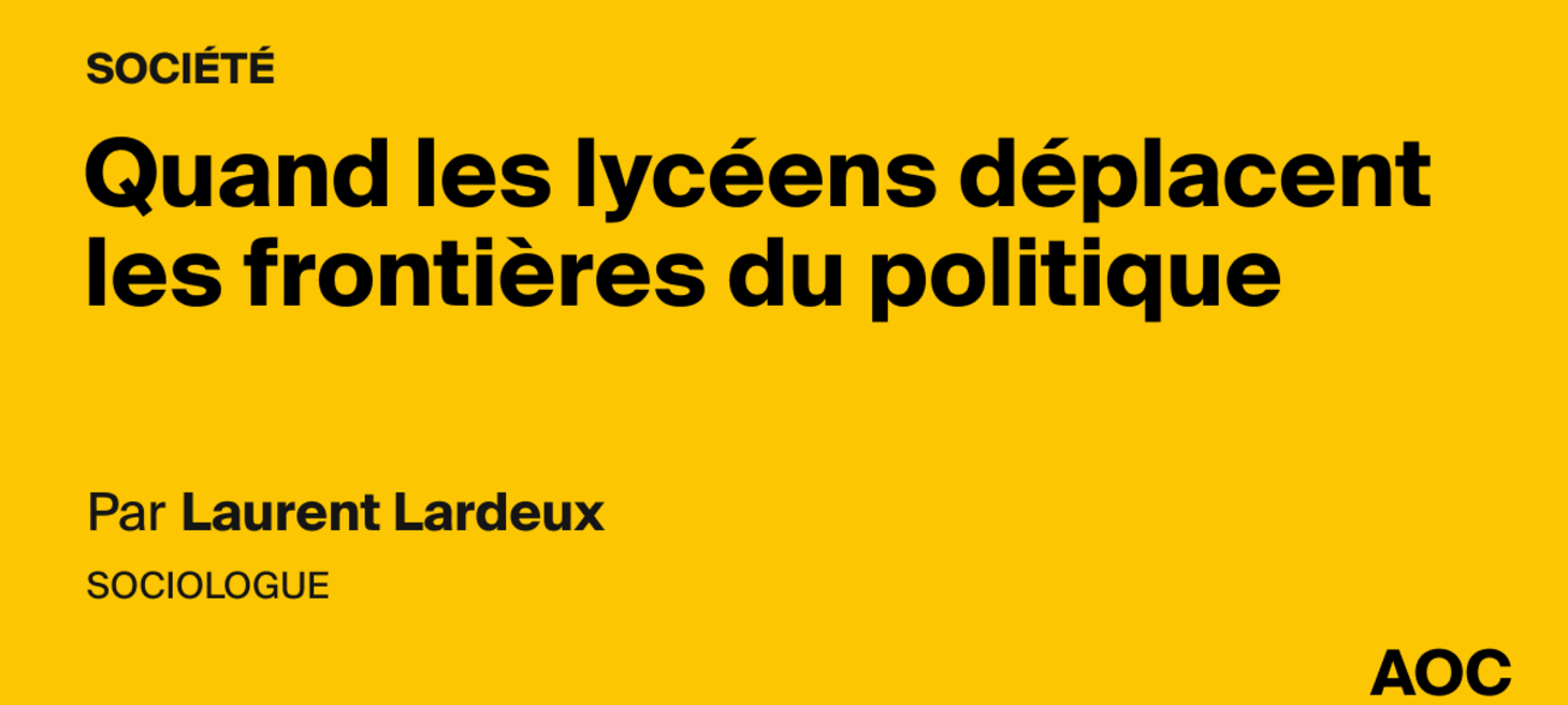 Quand les lycéens déplacent les frontières du politique - AOC media