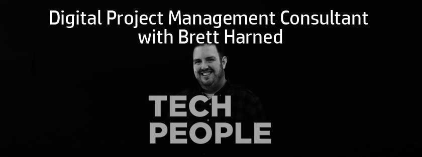 Digital Project Management Consultant with Brett Harned