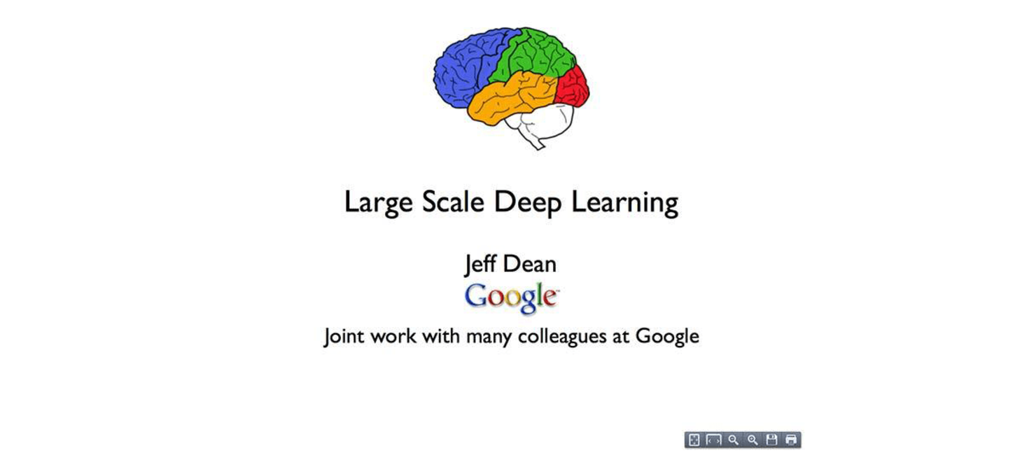 Large Scale Deep Learning