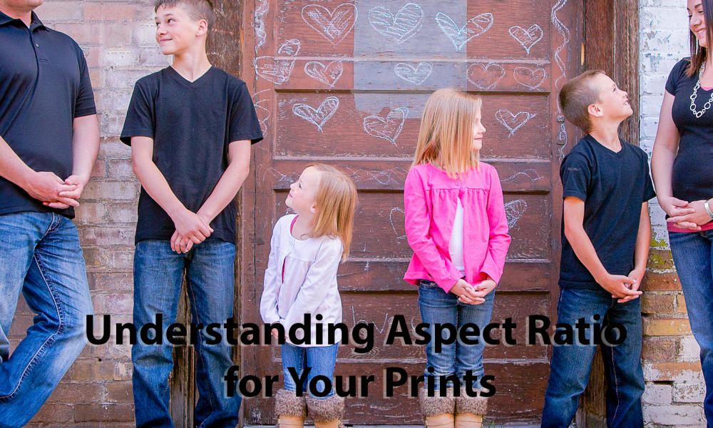 A Clear Understanding of Aspect Ratio for Your Prints