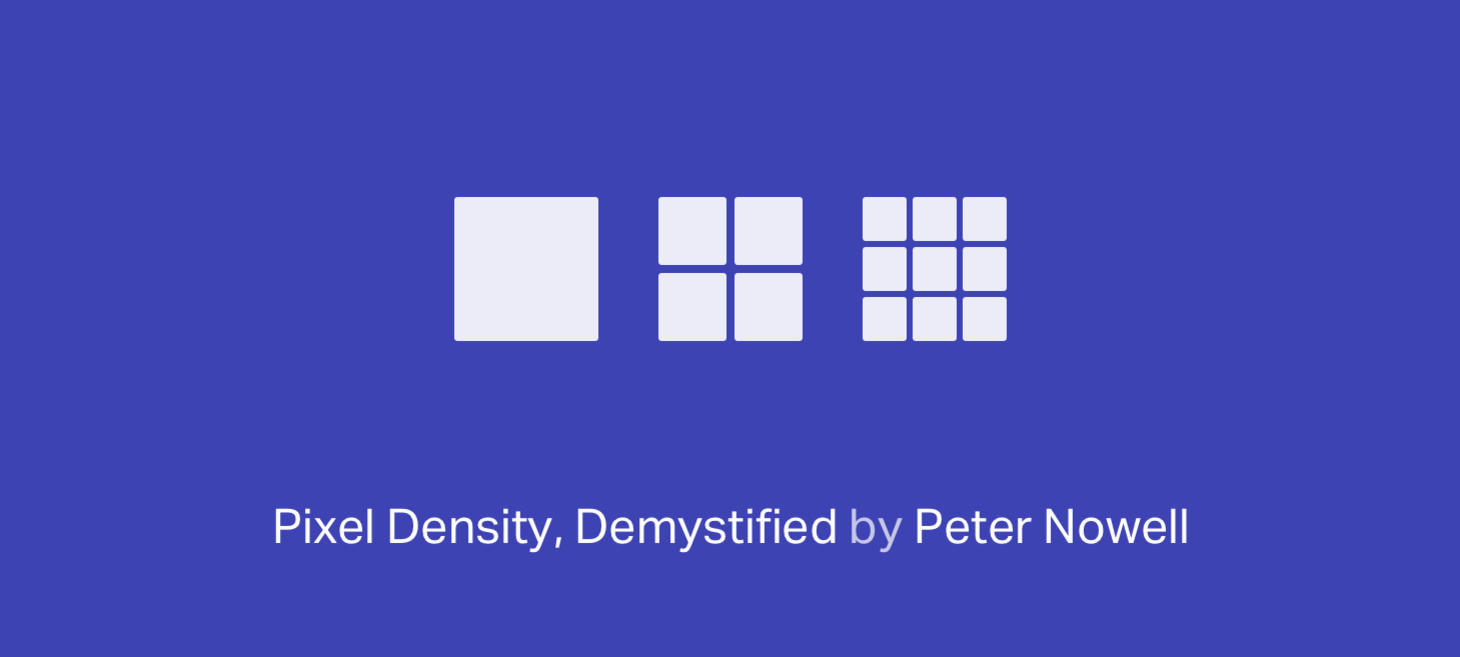 Pixel Density, Demystified