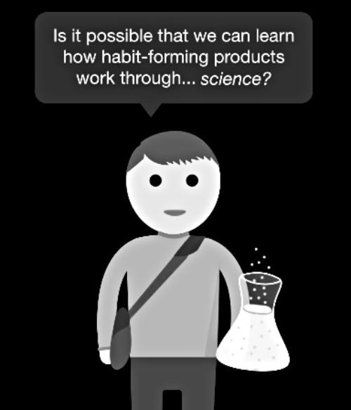 The science of habit-forming Products