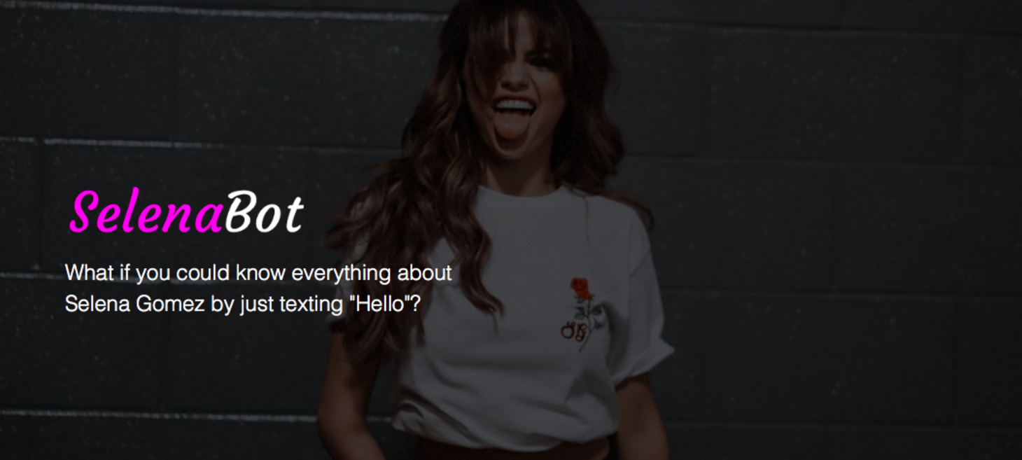 I created a Selena Gomez chatbot for my daughter and saw the future.