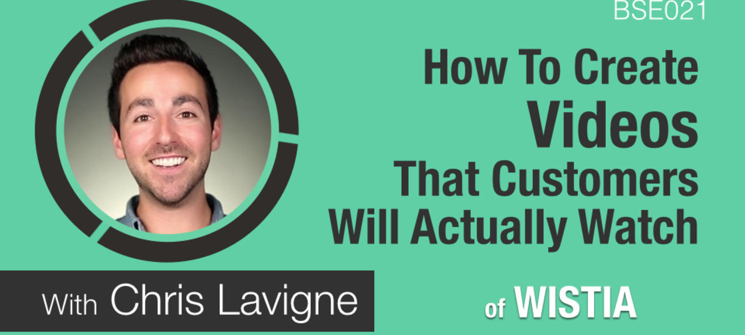 How to Create Videos that Customers Will Actually Watch