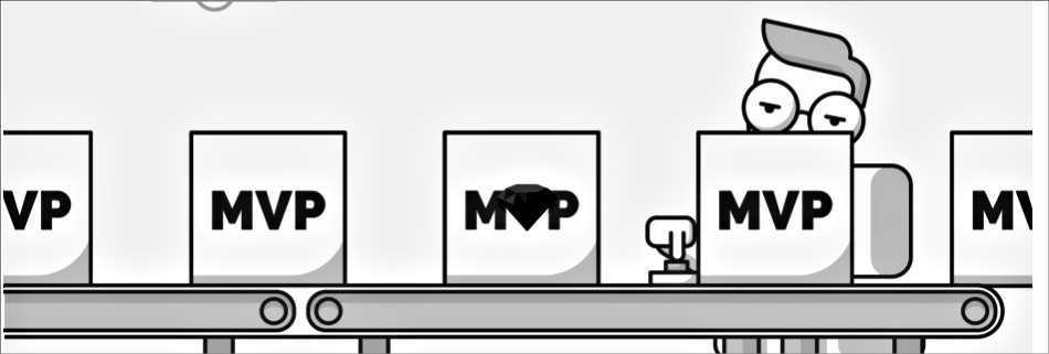The right and wrong way to build an MVP
