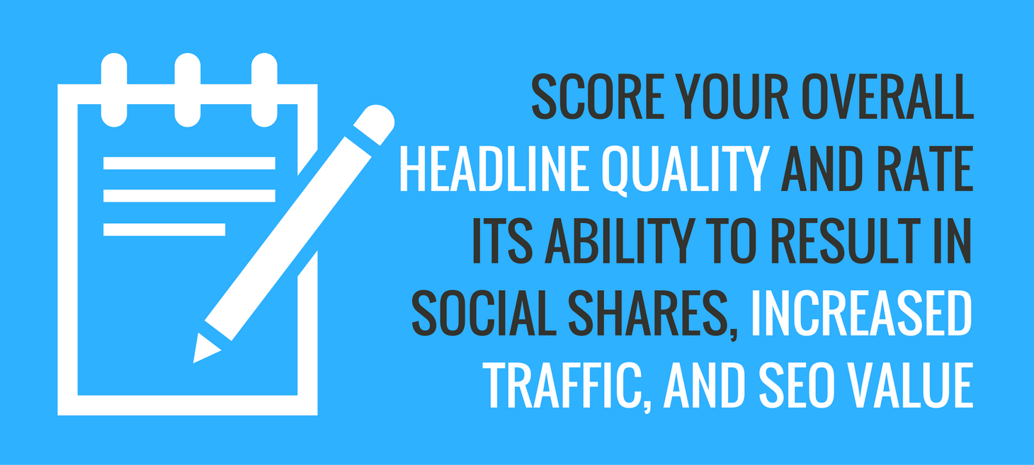 Write Better Headlines: FREE Headline Analyzer