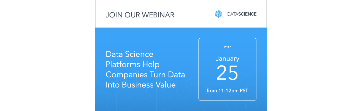 Webinar: Data Science Platforms Help Companies Outperform Competition