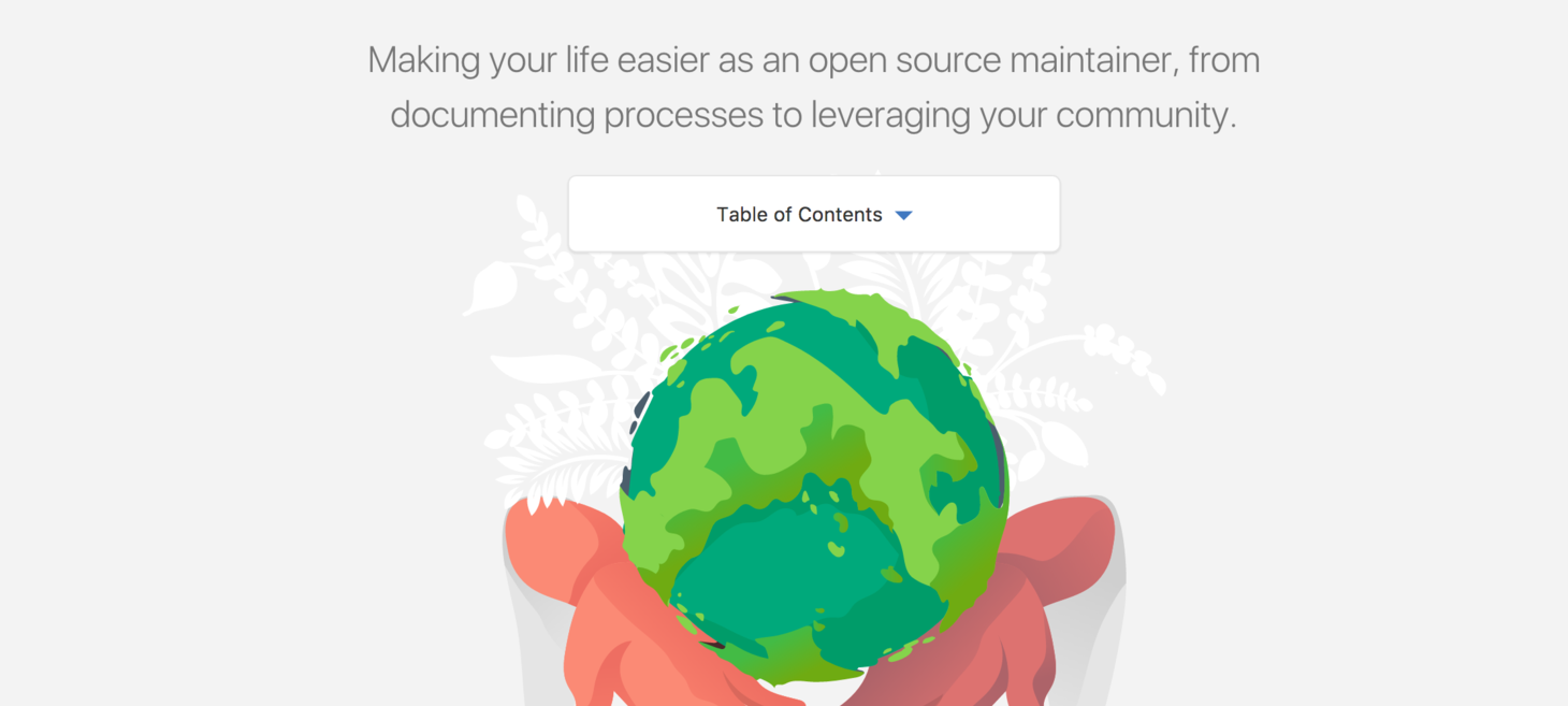 Open Source Guide - A community guide for open source creators (from Github)