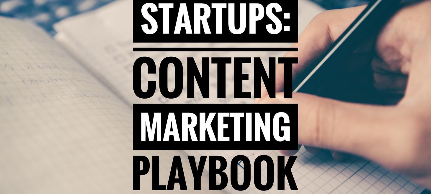 A Simple Content Marketing Playbook for Startups