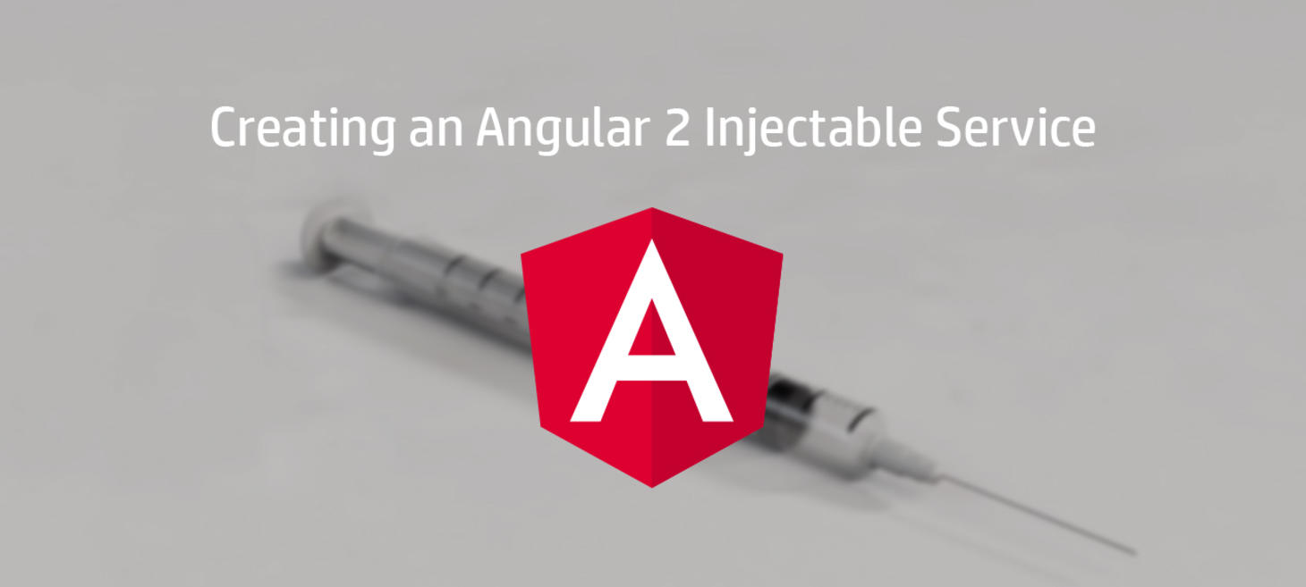Creating an Angular 2 injectable Service