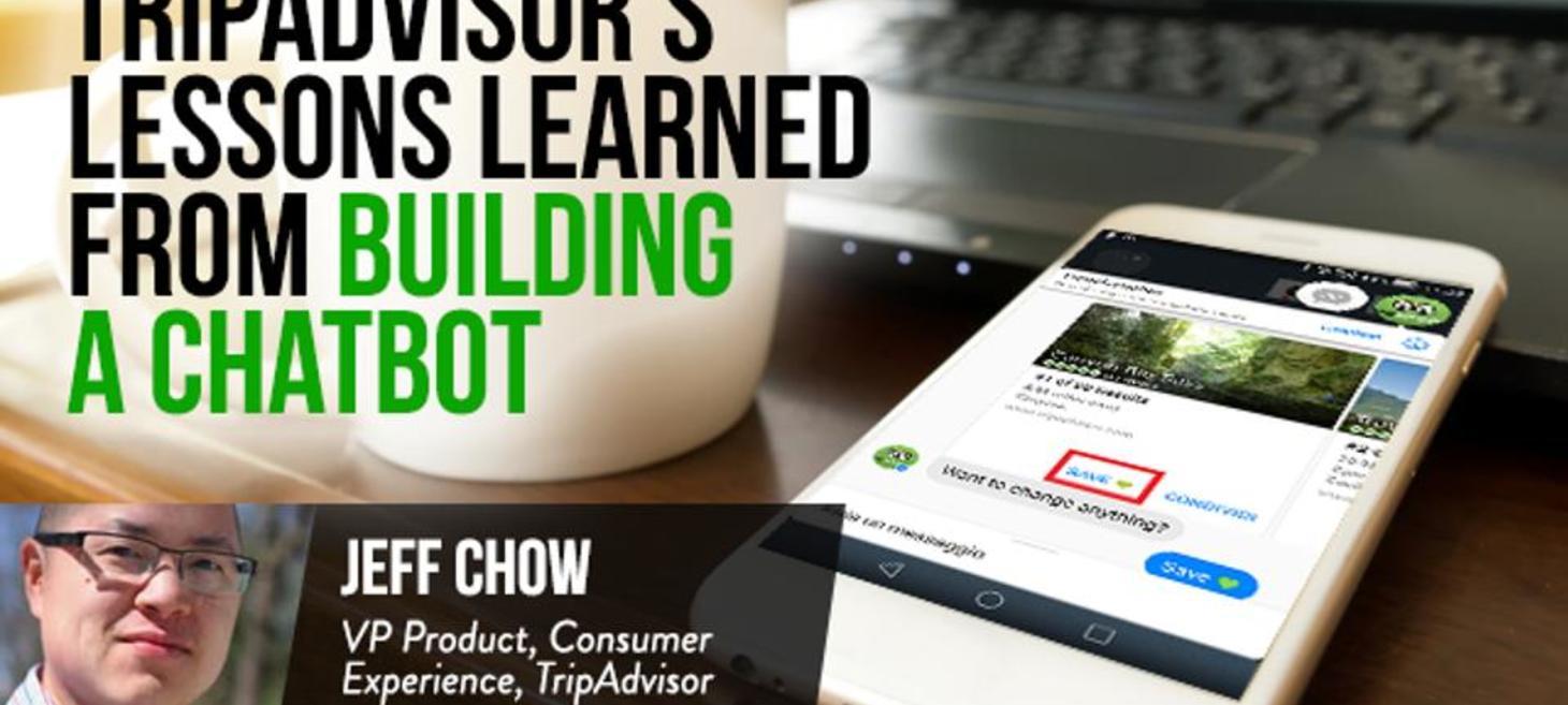 TripAdvisor's Lessons Learned From Building A Chatbot
