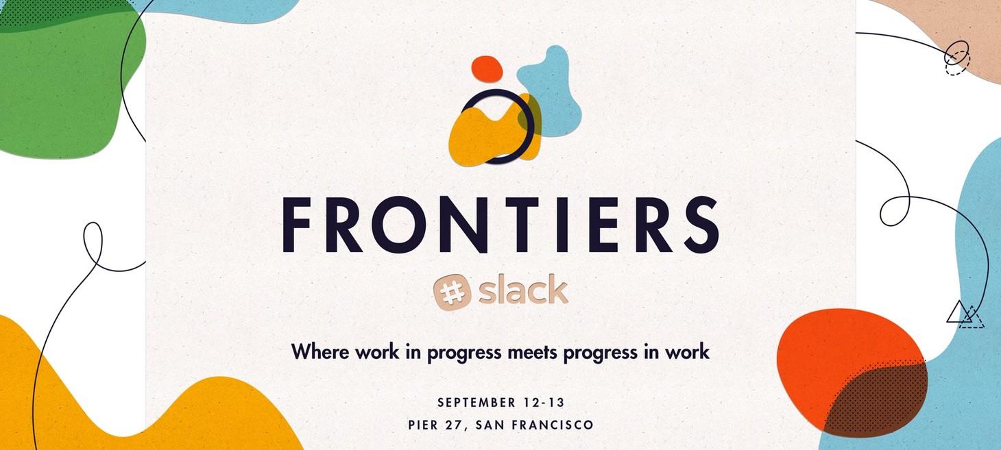 Announcing Frontiers, a new conference from Slack