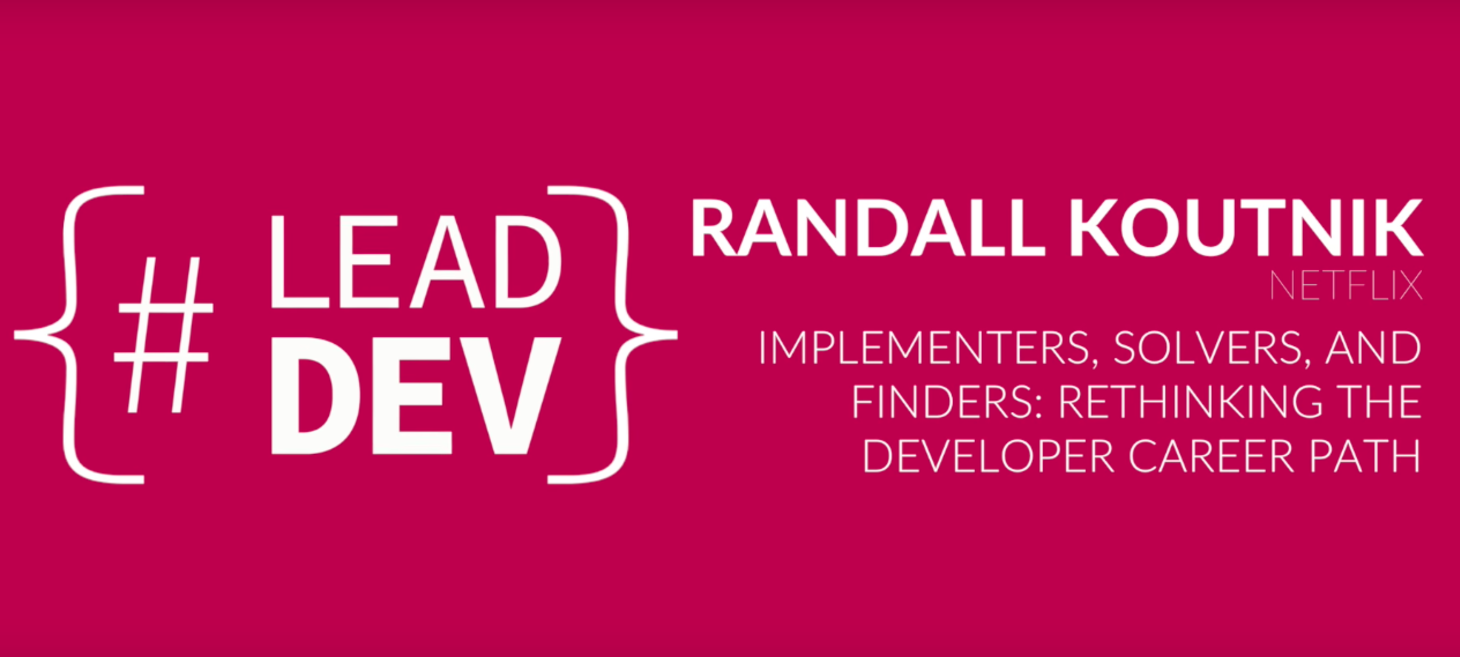 Rethinking the Developer Career Path – Randall Koutnik | The Lead Developer UK 2017 - YouTube