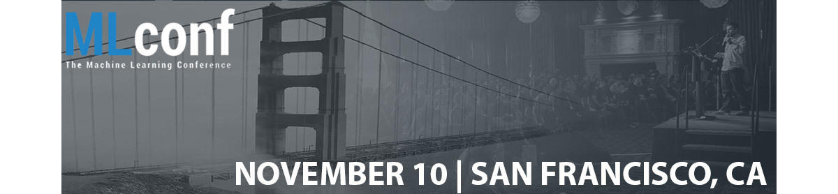 MLconf - The Machine Learning Conference - November 10th