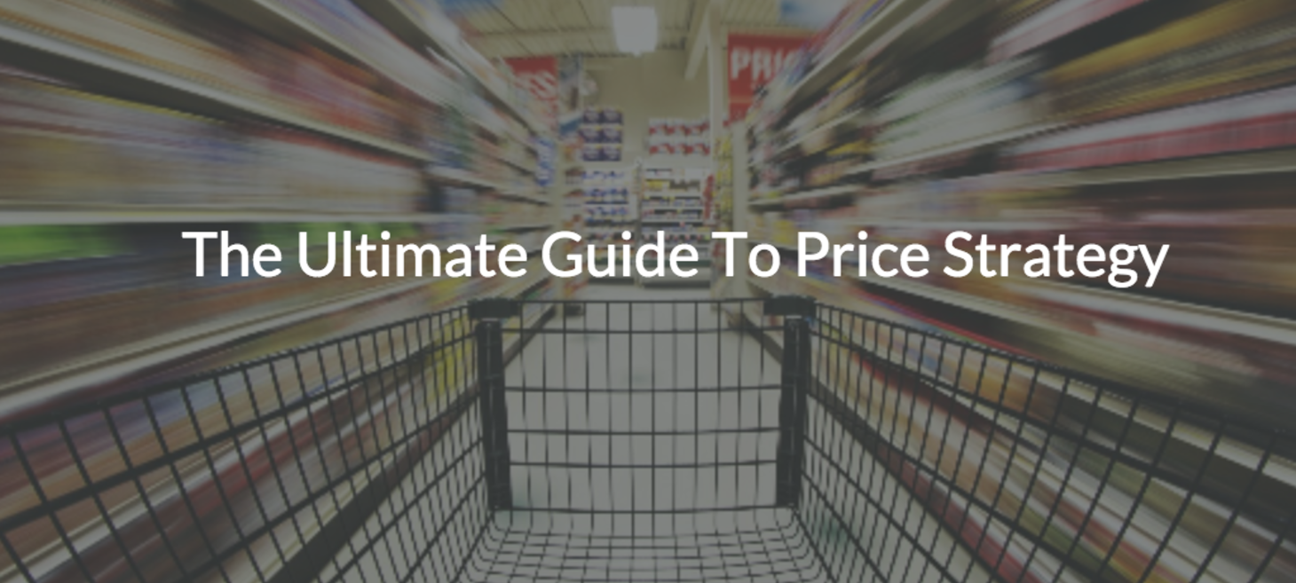 The Ultimate Guide To Price Strategy