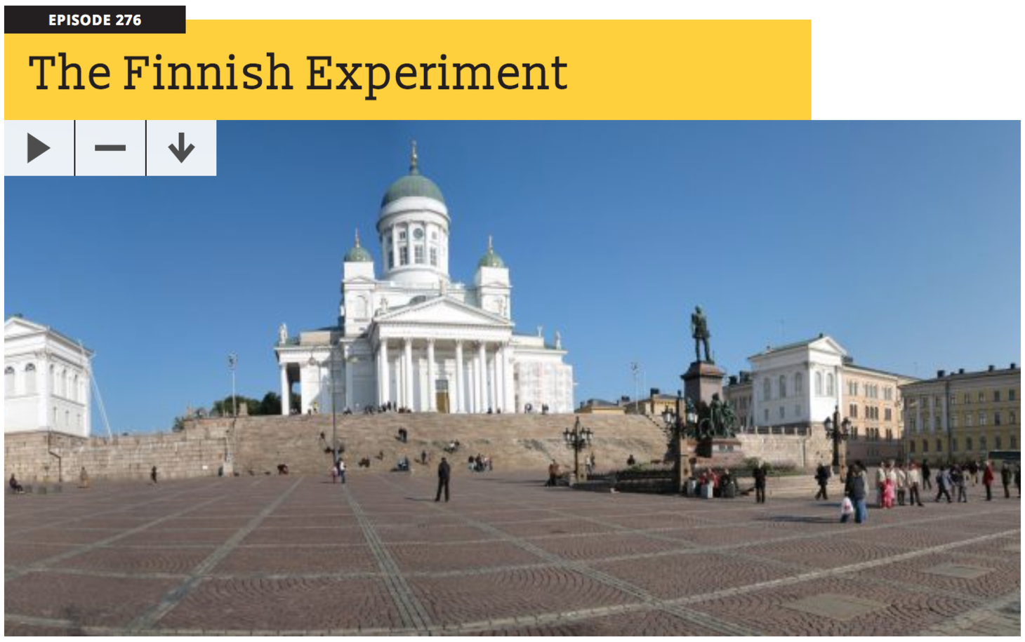 The Finnish Experiment