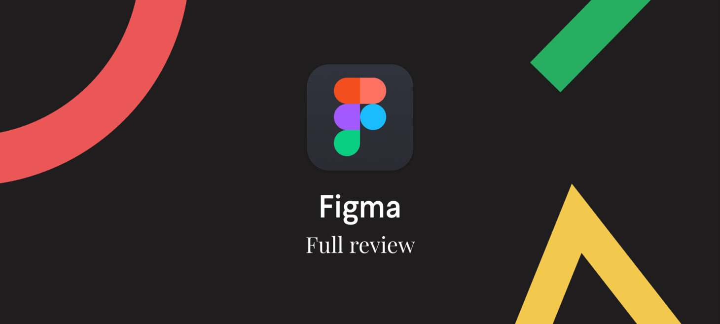 30 days deep into Figma — Full review