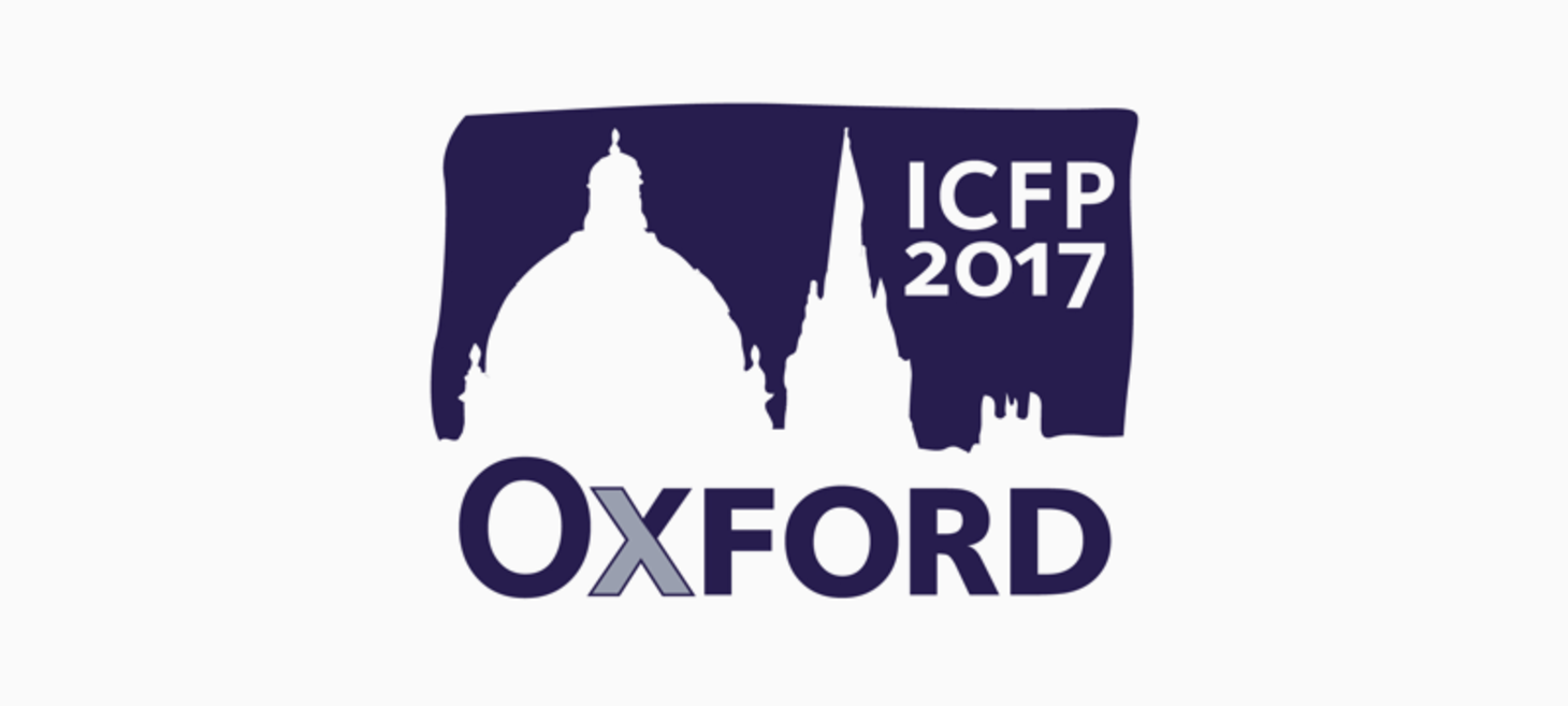ICFP Oxford 2017