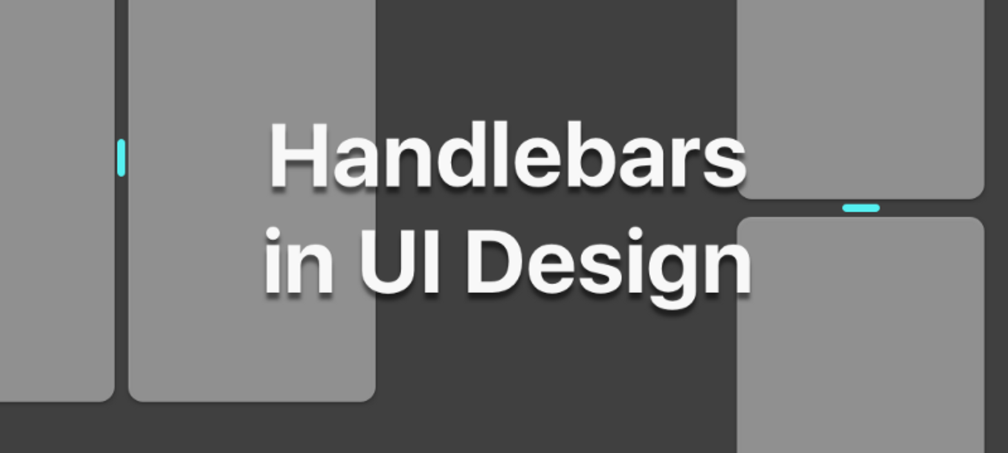 Handlebars in UI Design