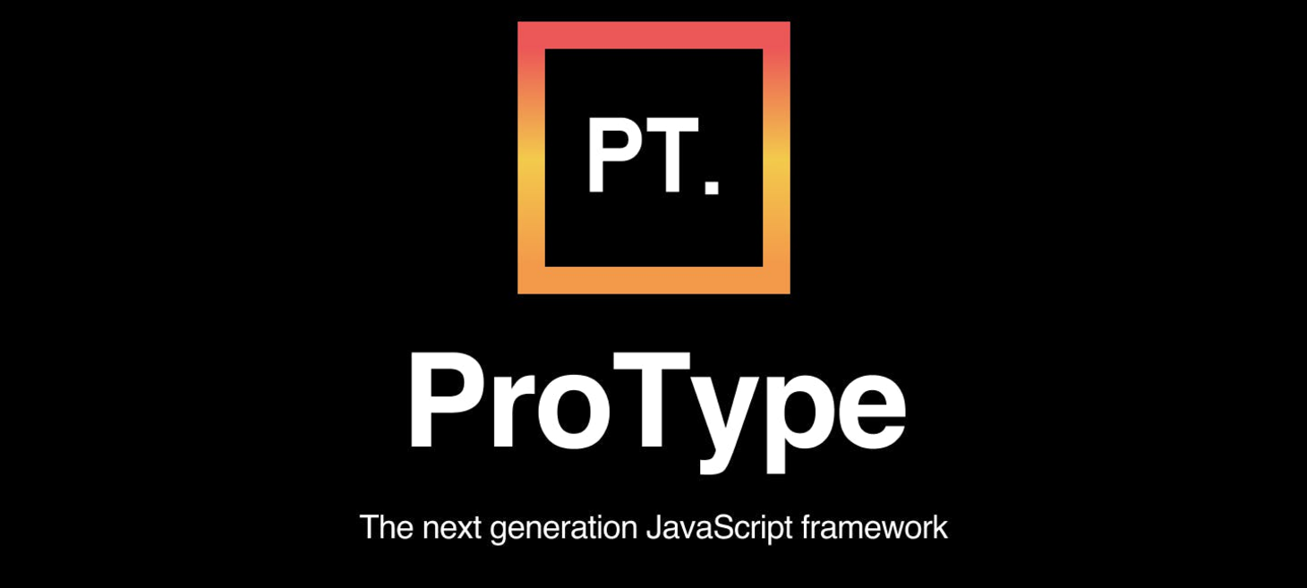 The next generation MVC JavaScript framework - ProType
