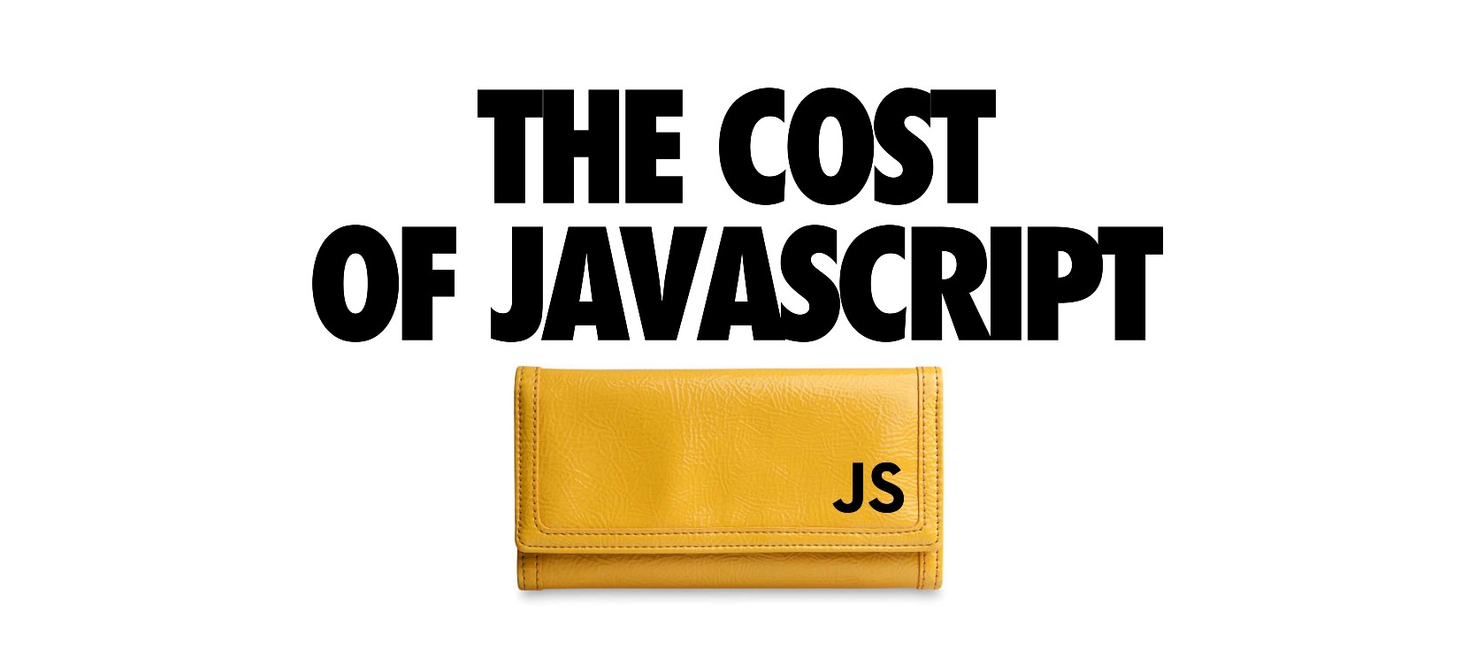 The Cost Of JavaScript In 2018
