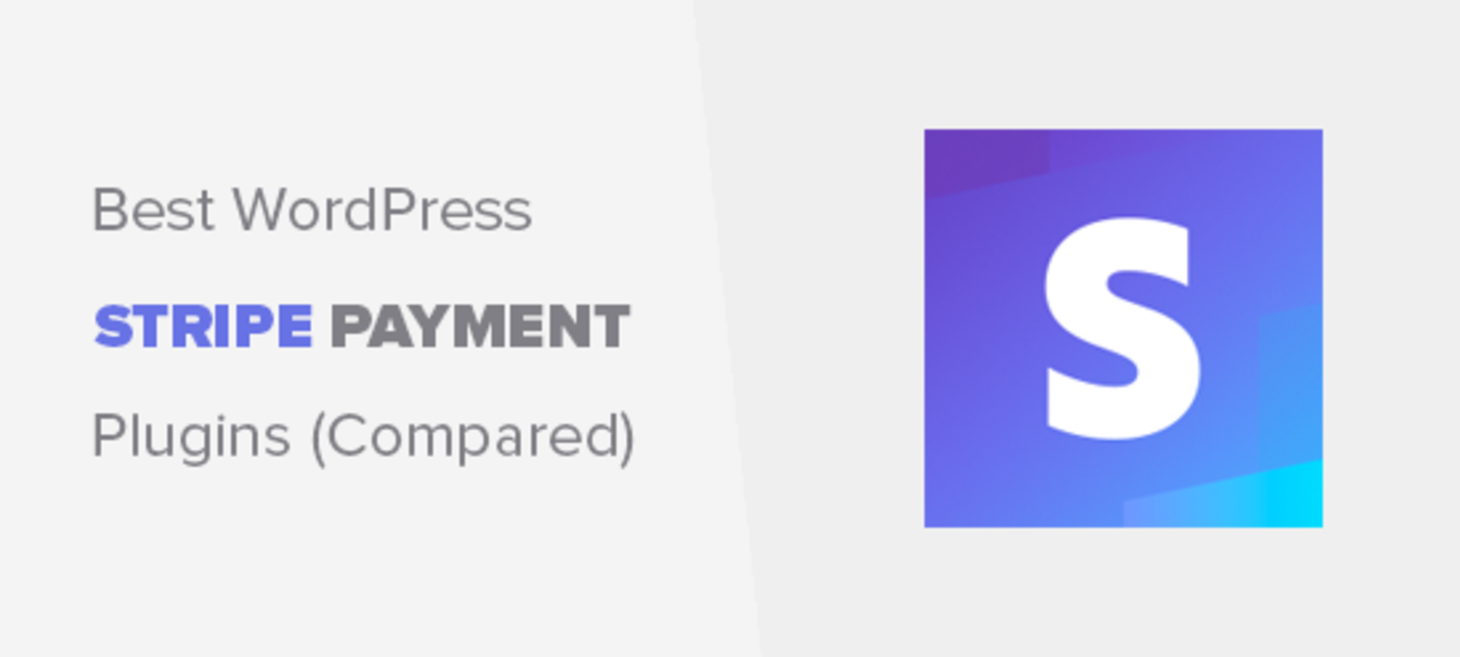 6 Best Stripe Payment Plugins for WordPress (2018)