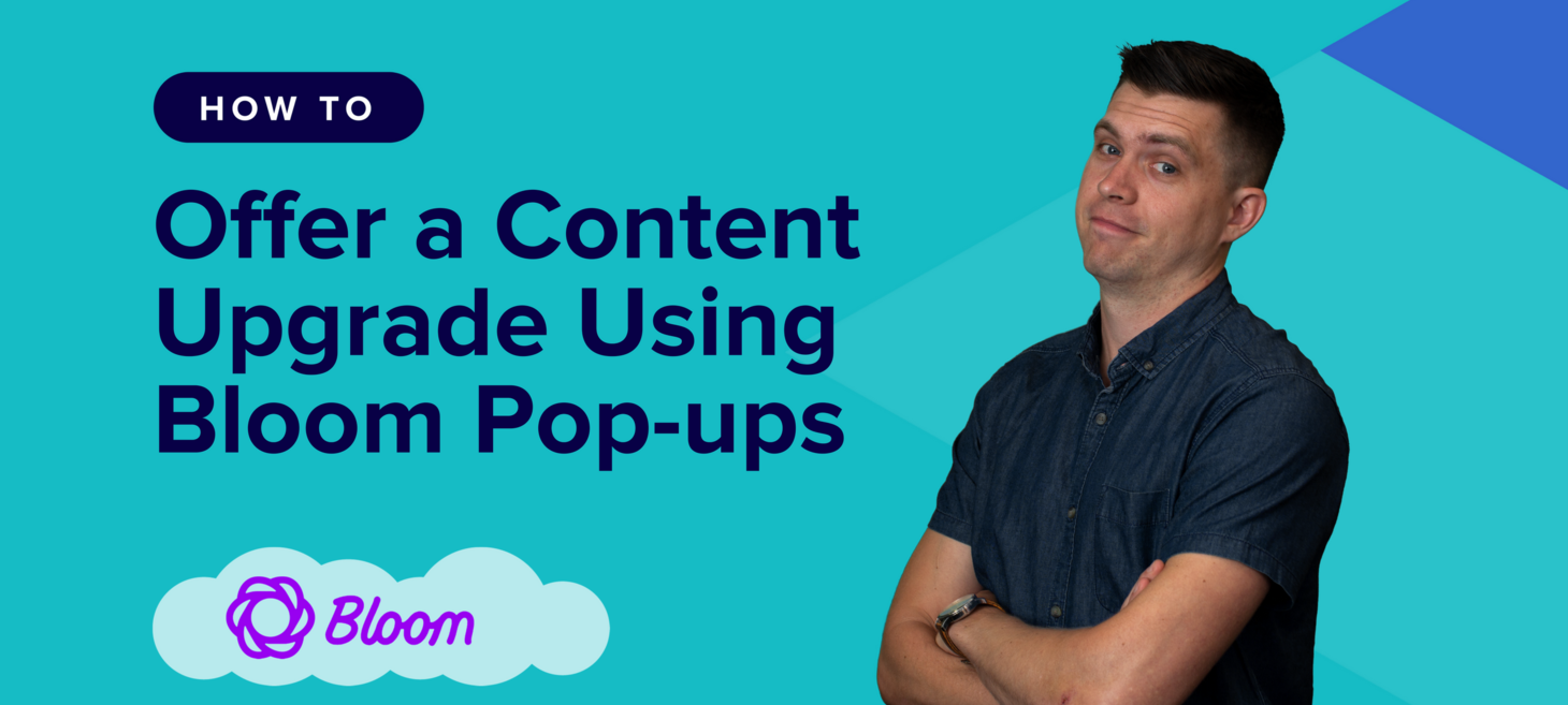 Get More Results for Your Business with a Content Upgrade