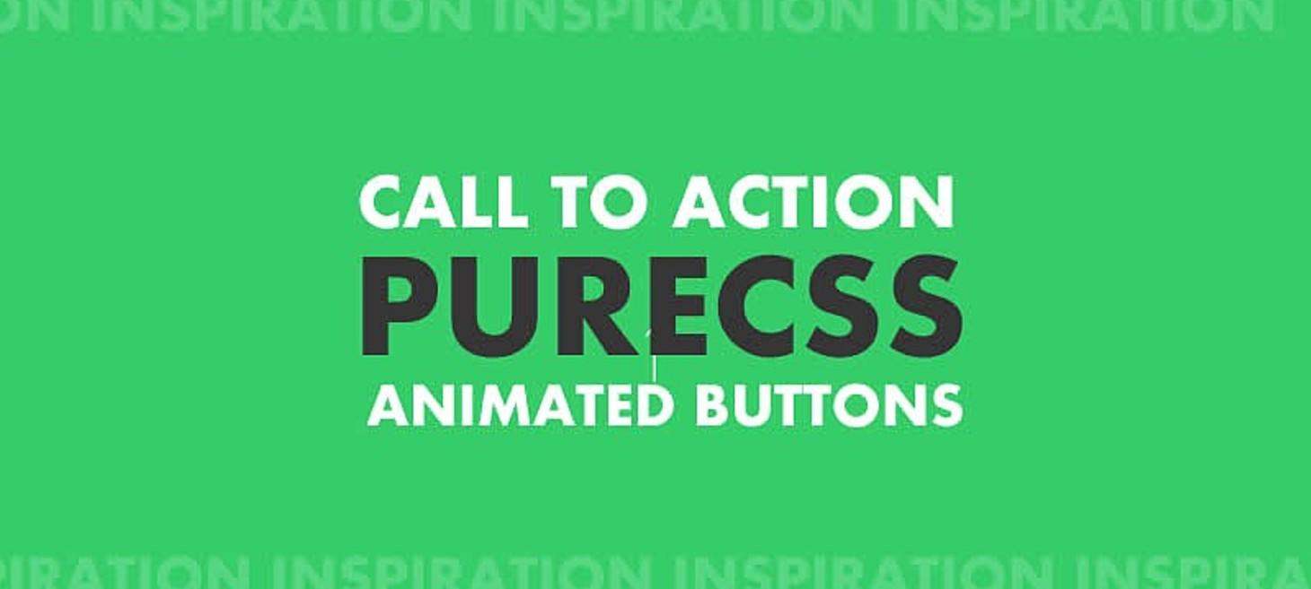 20+ PureCSS Call-to-Action Animated Buttons