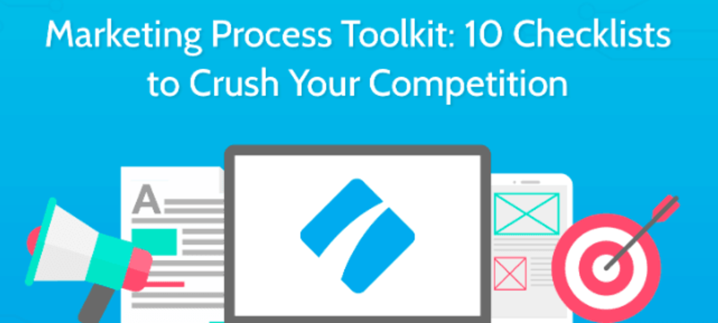 Marketing Process Toolkit: 10 Checklists to Crush Your Competition