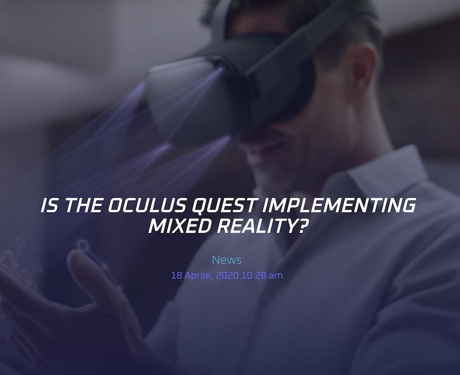 Is the Oculus Quest Implementing Mixed Reality?