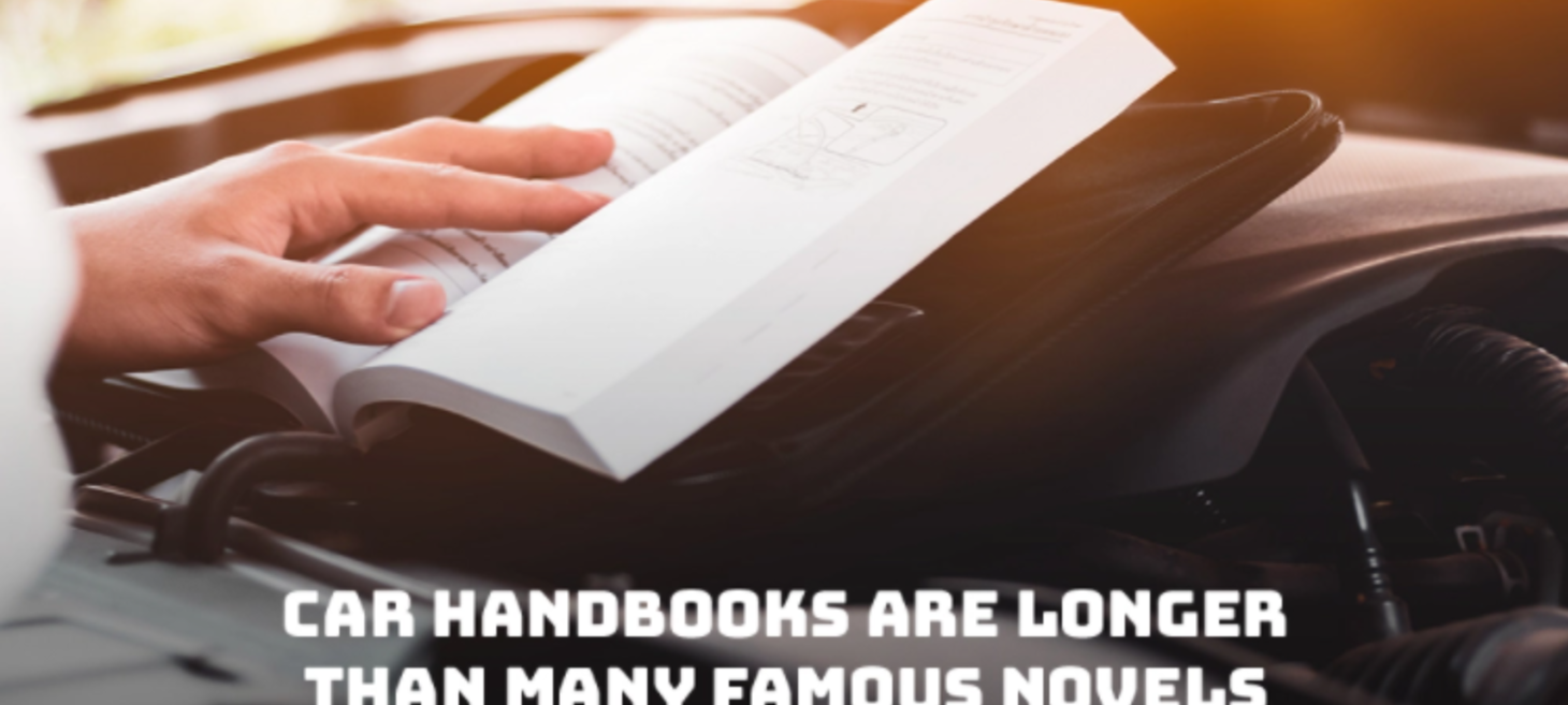 Car Handbooks Are Longer Than Many Famous Novels � Have You Read Yours?
