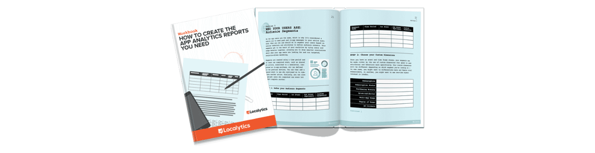 Free Workbook: How to Create The App Analytics Reports You Need