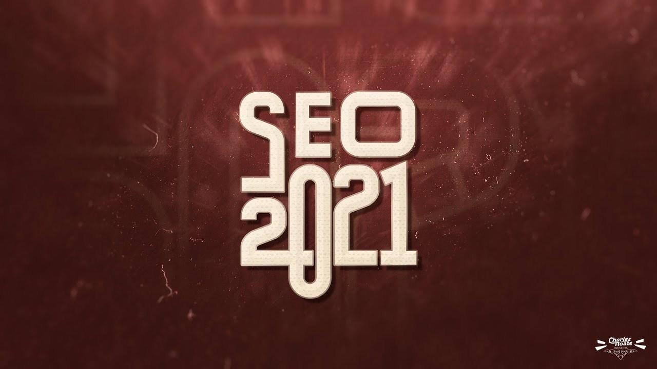 SEO 2021 - News, Updates, Trends & More