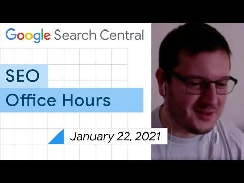 English Google SEO Office Hours - January 22, 2021