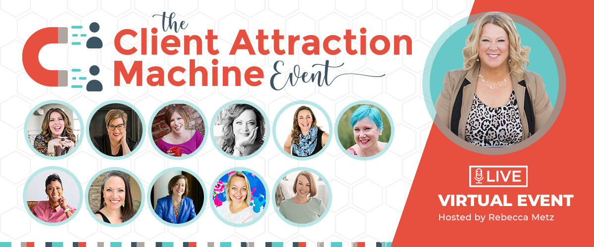 The Client Attraction Machine Event
