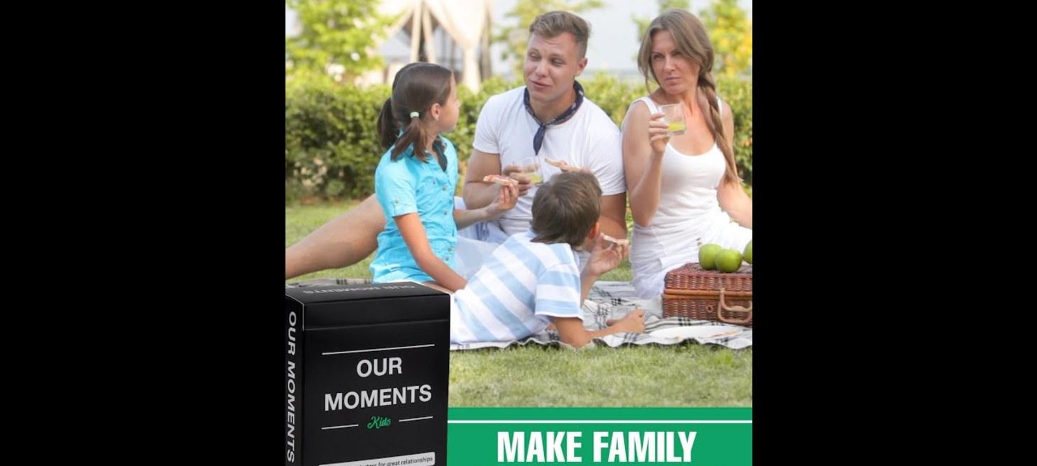 Get to know your kids and let them get to know you - Our Moments Kids edition