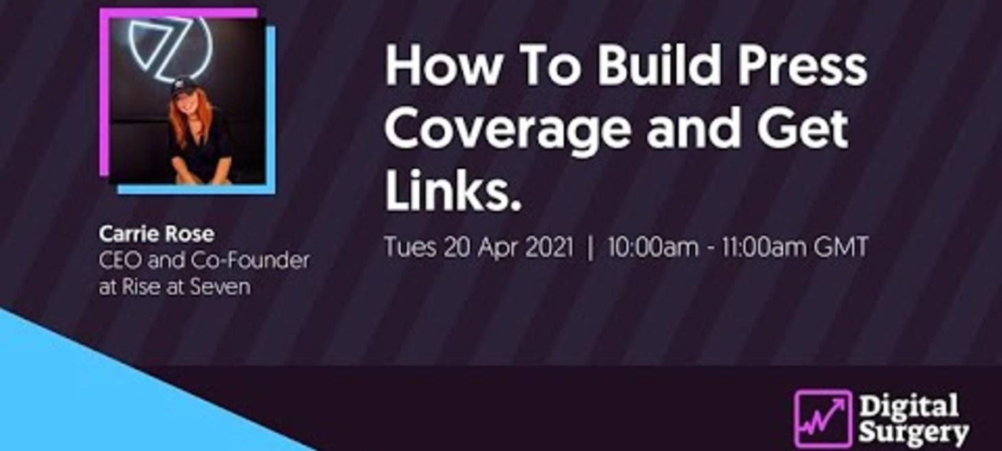Digital Surgery: How To Build Press Coverage and Get Links - YouTube