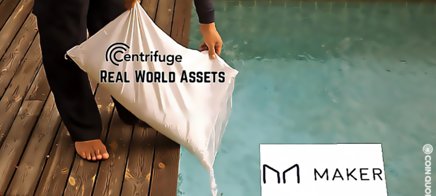 Centrifuge and MakerDAO Bring Real World Assets To DeFi